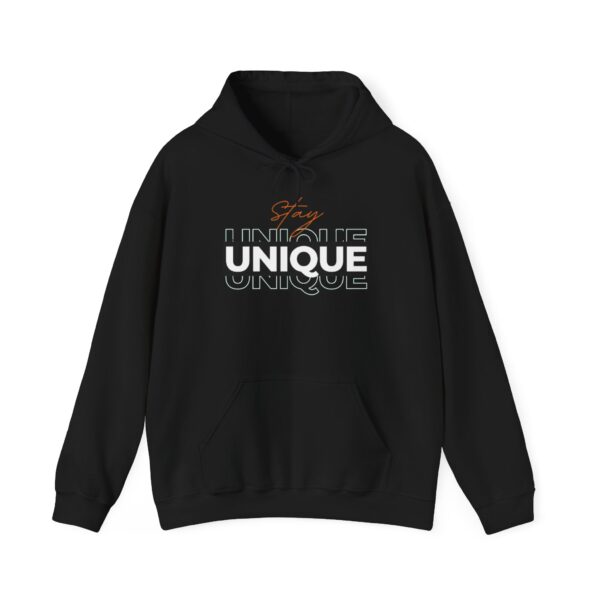 Stay Unique Unisex Hooded Sweatshirt | Casual Streetwear for Creative Souls